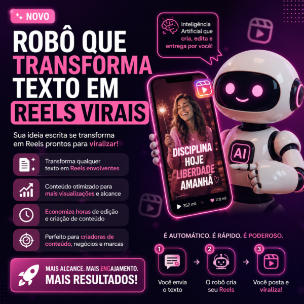Robô Reels Virais