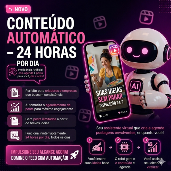 Robô conteúdo automático 24 horas por dia